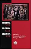 Individual Self
 Relational Self
 Collective Self,
