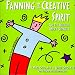 Fanning the Creative Spirit