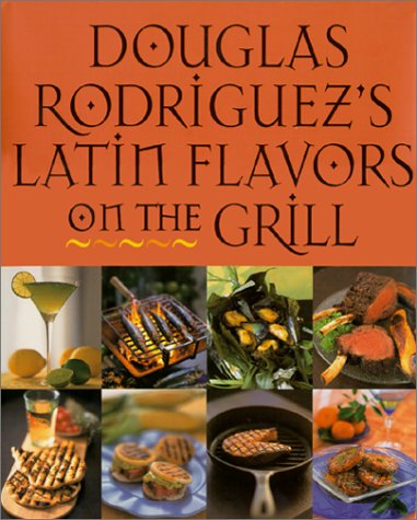 Latin Flavors on the Grill