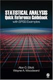Statistical Analysis Quick Reference Guidebook: With SPSS Examples
