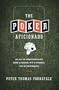 The Poker Aficionado: An All-In Compendium of Lore & Legend, Wit & Wisdom, Tips & Techniques