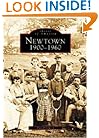 Newtown:  1900-1960  (CT)   (Images of America)