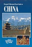 Passports Illustrated China (Thomas Cook) (Passport's Illustrated Travel Guides)
