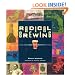 Radical Brewing: Tales and World-Altering Meditations in a Glass