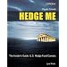 Hedge Me: The Insider's Guide--U.S. Hedge Fund Careers, Fourth Edition
