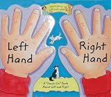Left Hand, Right Hand: A "Hands-On" Book About Left and Right (Barrons Educational Series)