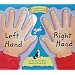 Left Hand, Right Hand: A "Hands-On" Book About Left and Right (Barron's Educational Series)