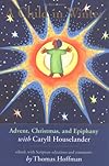 A Child in Winter: Advent, Christmas, and Epiphany with Caryll Houselander