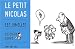Le petit Nicolas : Les jumelles Le petit Nicolas : Les jumelles