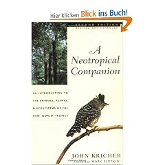 A Neotropical Companion: An Introduction to the Animals, Plants, and Ecosystems of the New World Tropics (Second Edition)