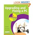 Upgrading & Fixing a PC in Easy Steps