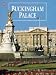 Buckingham Palace (Pitkin Guides)