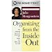 Organizing from the Inside Out with Julie Morgenstern [VHS]