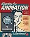 Directing for Animation: Everything You Didn't Learn in Art School