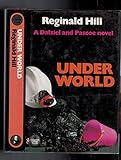 Under world : a Dalziel and Pascoe novel