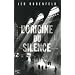 L'origine du silence