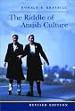 The Riddle of Amish Culture (Center Books in Anabaptist Studies)