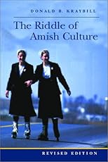 The Riddle of Amish Culture (Center Books in Anabaptist Studies)