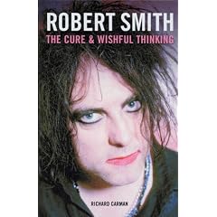 Robert Smith: "The Cure" and Wishful Thinking