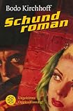Schundroman - Bodo Kirchhoff