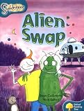 Oxford Reading Tree: Stage 9: Snapdragons: Alien Swap