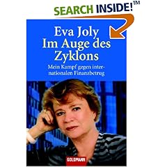 Im Auge des Zyklons. Mein Kampf gegen internationalen Finanzbetrug (Taschenbuch)