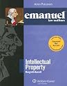Emanuel Law Outlines: Intellectual Property