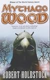 Mythago Wood (Mythago 1)