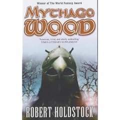 Mythago Wood (Mythago 1)