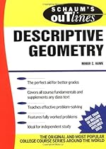 Schaum's Outline of Descriptive Geometry (Schaum's) Schaum's Outline of Descriptive Geometry (Schaum's)