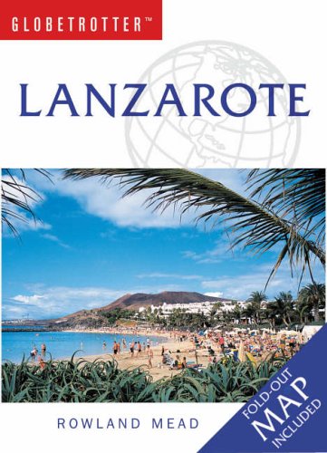 City Travel Guides Discounted  Search : Lanzarote (Globetrotter Travel Pack)