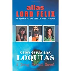 Alias Lord Felix: An Episode of the Life of Hero Bondyhn: An Episode of the Life of Hero Bondyhn