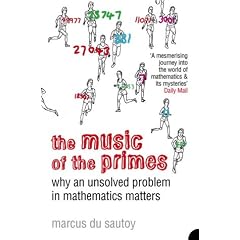 The Music of the Primes: Why an Unsolved Problem in Mathematics Matters