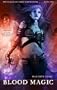Blood Magic: Book One Of The Ballad Of Kirin Widowmaker (Bk. 1)