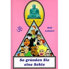 So gr�nden Sie eine Sekte