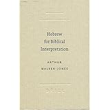 hebrew for biblical interpretation resources for biblical study