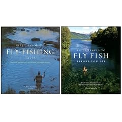 Fifty Places to Fly Fish Before You Die/Fifty Favorite Fly Fishing Tales Two-Pack: A Special Set for Amazon.com Shoppers