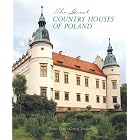 The Great Country Houses of Poland by Michael Pratt and Gerhard Trumler