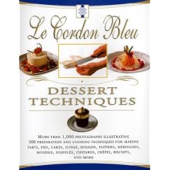 Le Cordon Bleu Dessert Techniques