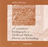 Review Brill Academic Pub  / Cumulative Bibliography Of Medieval Military History And Technology