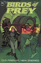Birds of Prey 2: Old Friends, New Enemies