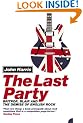 The Last Party: Britpop, Blair and the demise of English rock