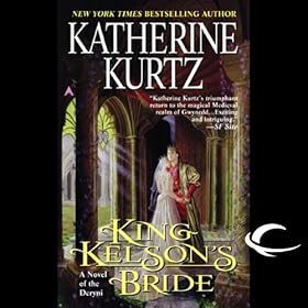 King Kelson's Bride: A Novel of the Deryni (Unabridged)