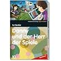 Danny und der Herr der Spiele - SZ Junge Bibliothek Abenteuer Bd. 10