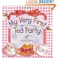 My Very First Tea Party by Michal Sparks