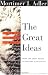 How to Think About the Great Ideas: From the Great Books of Western Civilization
