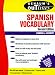 Schaum's Outline of Spanish Vocabulary by Conrad J. Schmitt ISBN 0070572275