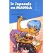 Le japonais en Manga : Tome 2, Cahier d'exercices
