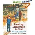 Leading Little Ones to God: A Child's Book of Bible Teachings