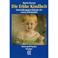 Die fr�he Kindheit: Entwicklungspsychologie der ersten Lebensjahre